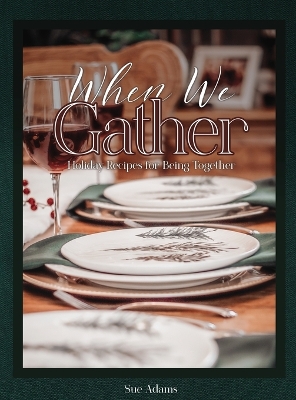 Book cover for When We Gather