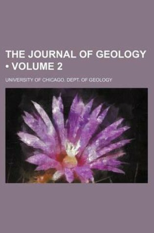 Cover of The Journal of Geology (Volume 2)