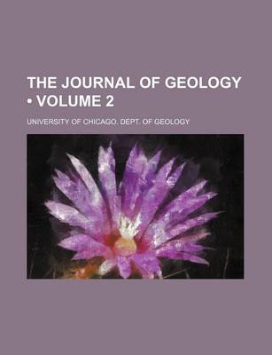 Book cover for The Journal of Geology (Volume 2)