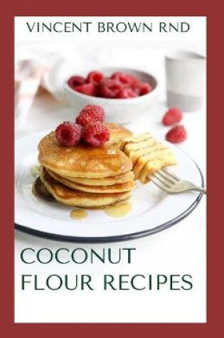 Cover of Coconut Flour Recipes