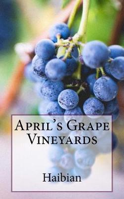 Book cover for April's Grape Vineyards