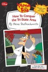 Book cover for Phineas and Ferb How to Conquer the Tri-State Area (by Heinz Doofenshmirtz)
