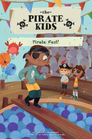 Cover of Pirate Kids: Pirate Fest