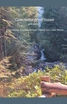 Book cover for Collection of Short Stories and More