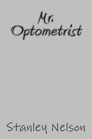 Cover of Mr. Optometrist