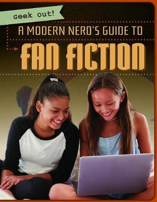 Cover of A Modern Nerd's Guide to Fan Fiction
