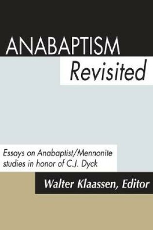 Cover of Anabaptism Revisited