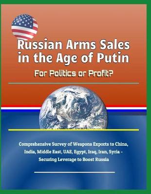 Book cover for Russian Arms Sales in the Age of Putin