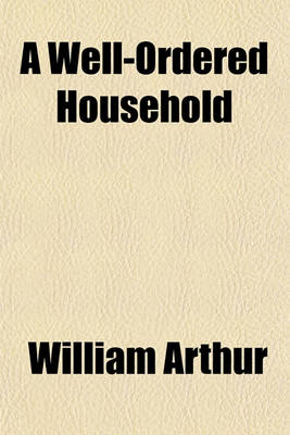 Book cover for A Well-Ordered Household; Or, the Ideal City