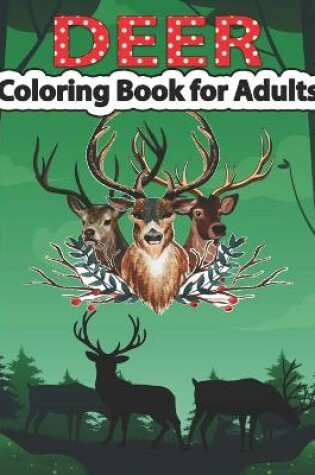 Cover of Deer Coloring Book for Adults