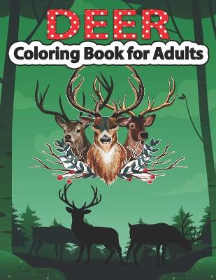 Cover of Deer Coloring Book for Adults