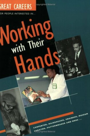 Cover of Great Careers for People Who like to Work with Their Hands