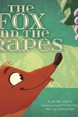 Cover of Fox and the Grapes (Classic Fables in Rhythm and Rhyme)