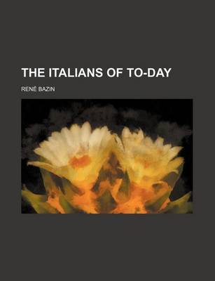 Book cover for The Italians of To-Day