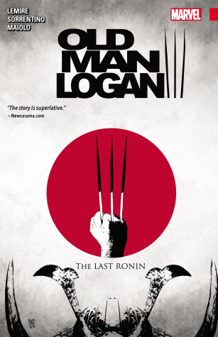 Book cover for Wolverine: Old Man Logan Vol. 3: The Last Ronin