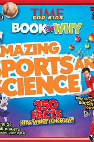 Cover of Amazing Sports and Science (Time for Kids Book of Why)