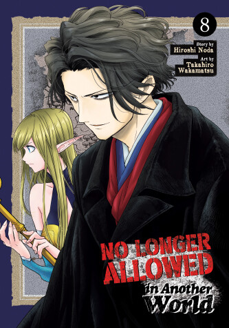 Cover of No Longer Allowed In Another World Vol. 8