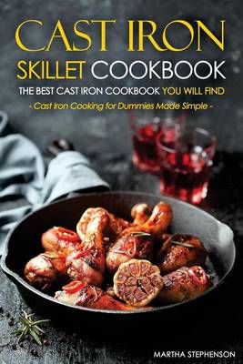 Book cover for Cast Iron Skillet Cookbook, the Best Cast Iron Cookbook You Will Find