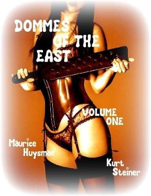 Book cover for Dommes of the East - Volume One