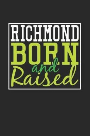 Cover of Richmond Born And Raised