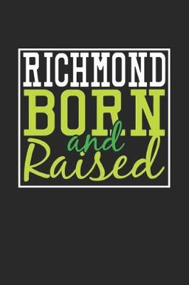 Book cover for Richmond Born And Raised