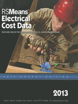 Book cover for 2013 Rsmeans Electrical Cost Data