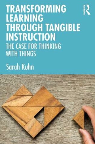 Cover of Transforming Learning Through Tangible Instruction