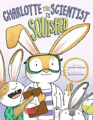 Book cover for Charlotte the Scientist is Squished