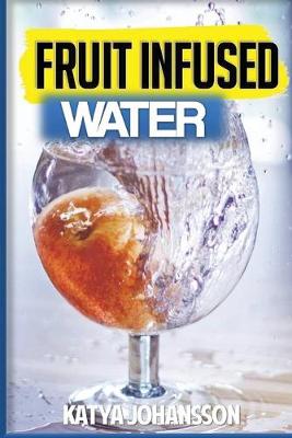 Book cover for Fruit Infused Water