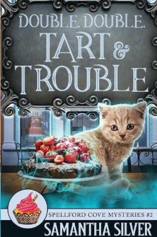 Cover of Double, Double, Tart and Trouble