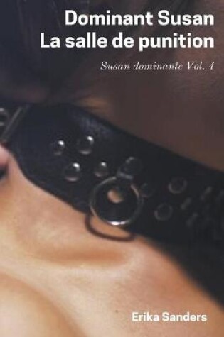 Cover of Dominant Susan. La salle de punition