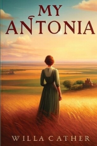 Cover of My Antonia(Illustrated)