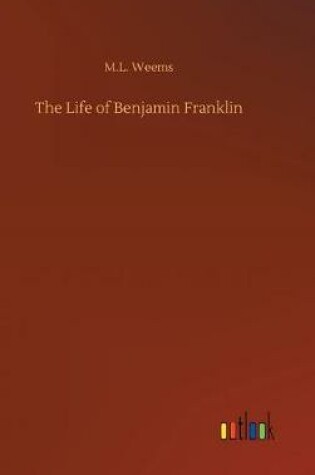 Cover of The Life of Benjamin Franklin