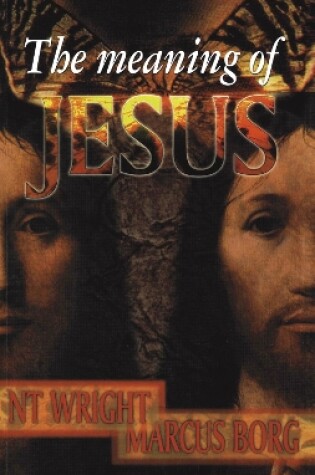 Cover of The Meaning of Jesus