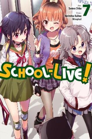 Cover of School-Live!, Vol. 7