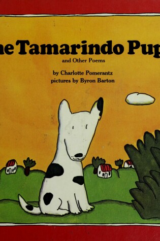 Cover of The Tamarindo Puppy and Other Poems