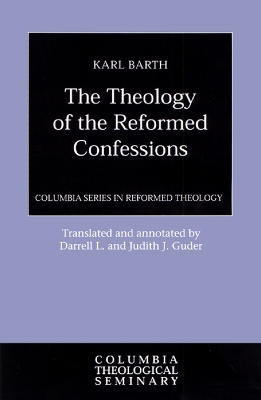 Book cover for The Theology of the Reformed Confessions