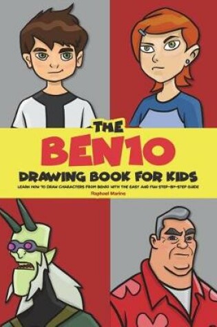 Cover of The Ben10 Drawing Book for Kids