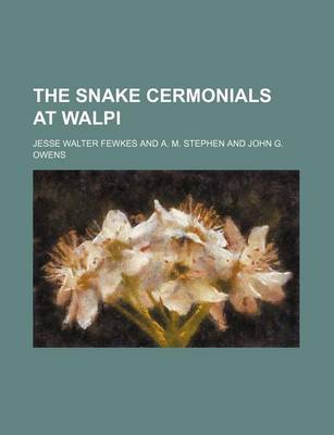 Book cover for The Snake Cermonials at Walpi