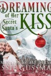 Book cover for Dreaming of Her Secret Santa's Kiss