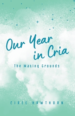 Book cover for Our Year in Cria