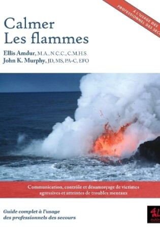 Cover of Calmer les flammes
