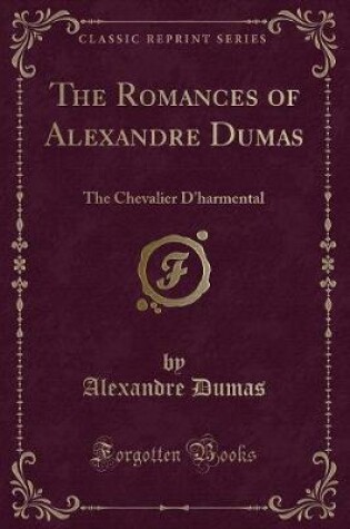 Cover of The Romances of Alexandre Dumas