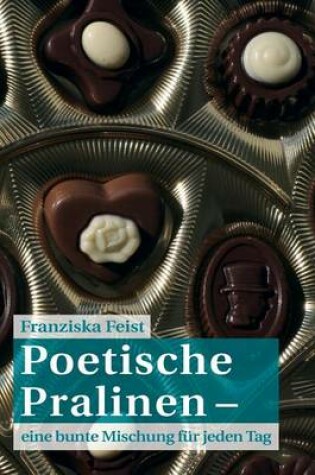 Cover of Poetische Pralinen