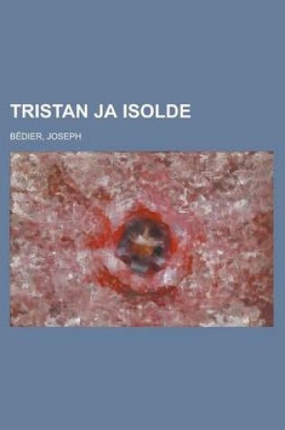 Cover of Tristan Ja Isolde