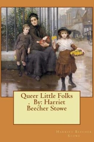 Cover of Queer Little Folks . By