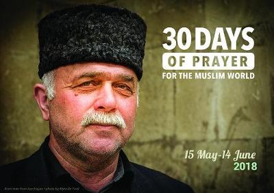Cover of 30 Days of Prayer for the Muslim World 2018