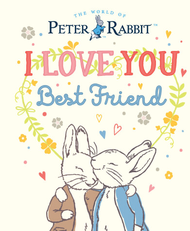 Book cover for I Love You, Best Friend