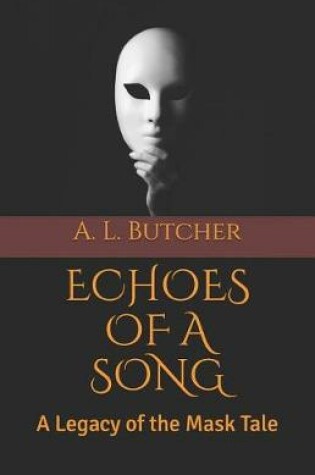 Cover of Echoes of a Song