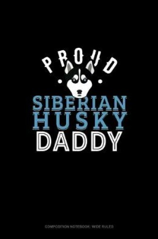 Cover of Proud Siberian Husky Mommy